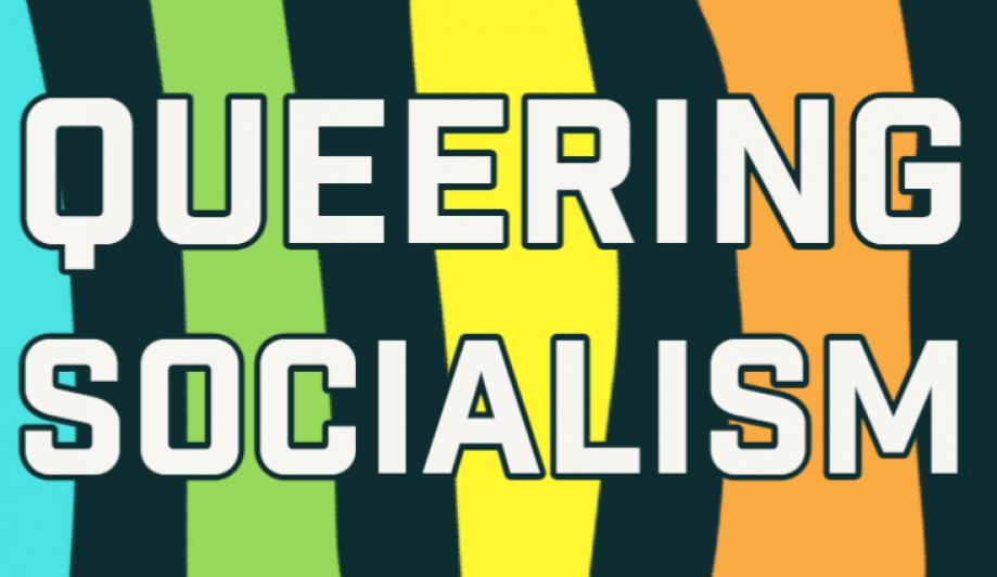 Queering Socialism